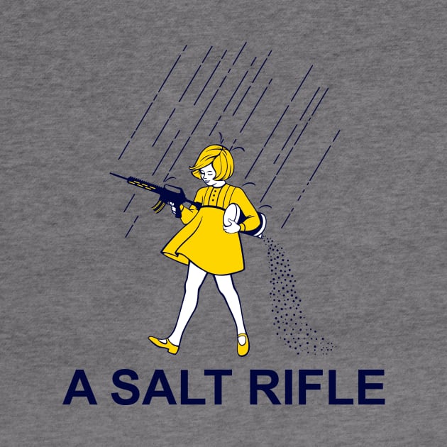A Salt Rifle by IlanB